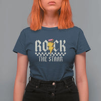 Rock The STAAR Day T Shirt For Women Texas Teacher Student Motivational Testing