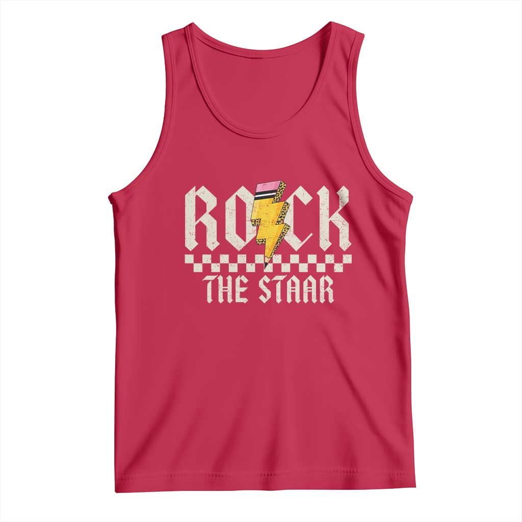 Rock The STAAR Day Tank Top Texas Teacher Student Motivational Testing