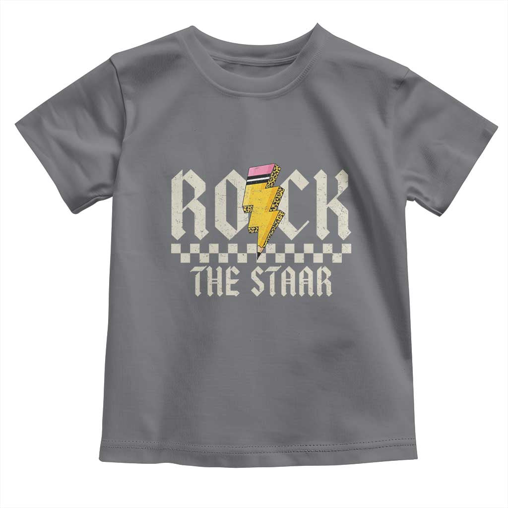 Rock The STAAR Day Toddler T Shirt Texas Teacher Student Motivational Testing