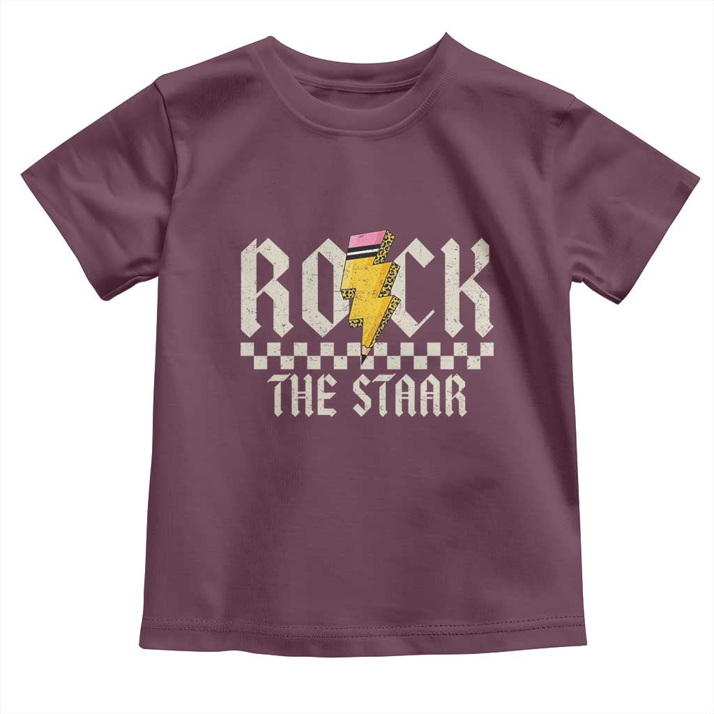 Rock The STAAR Day Toddler T Shirt Texas Teacher Student Motivational Testing