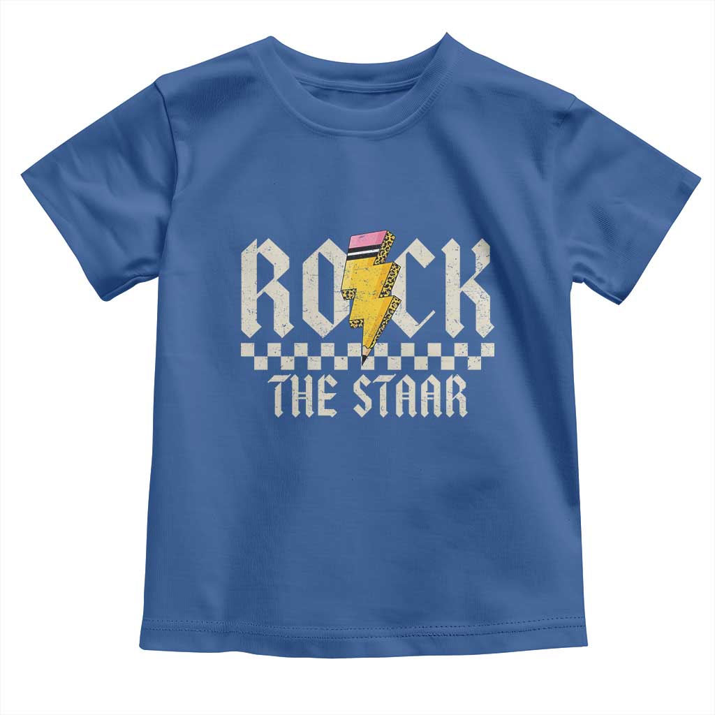 Rock The STAAR Day Toddler T Shirt Texas Teacher Student Motivational Testing