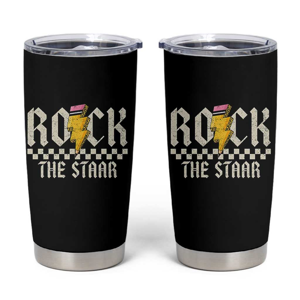 Rock The STAAR Day Tumbler Cup Texas Teacher Student Motivational Testing