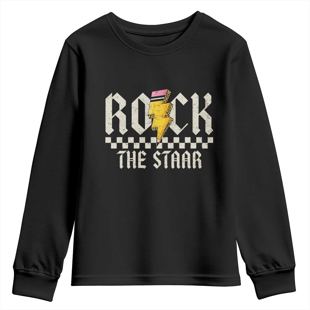 Rock The STAAR Day Youth Sweatshirt Texas Teacher Student Motivational Testing