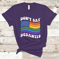 Gay Pride T Shirt Don't Say Desantis Florida Say Gay LGBTQ Pride - Wonder Print Shop