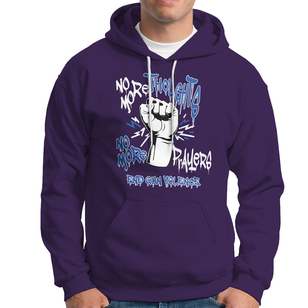 Gun Violence Awareness Hoodie No More Thoughts And Prayers End Gun Violence Raise Fist - Wonder Print Shop