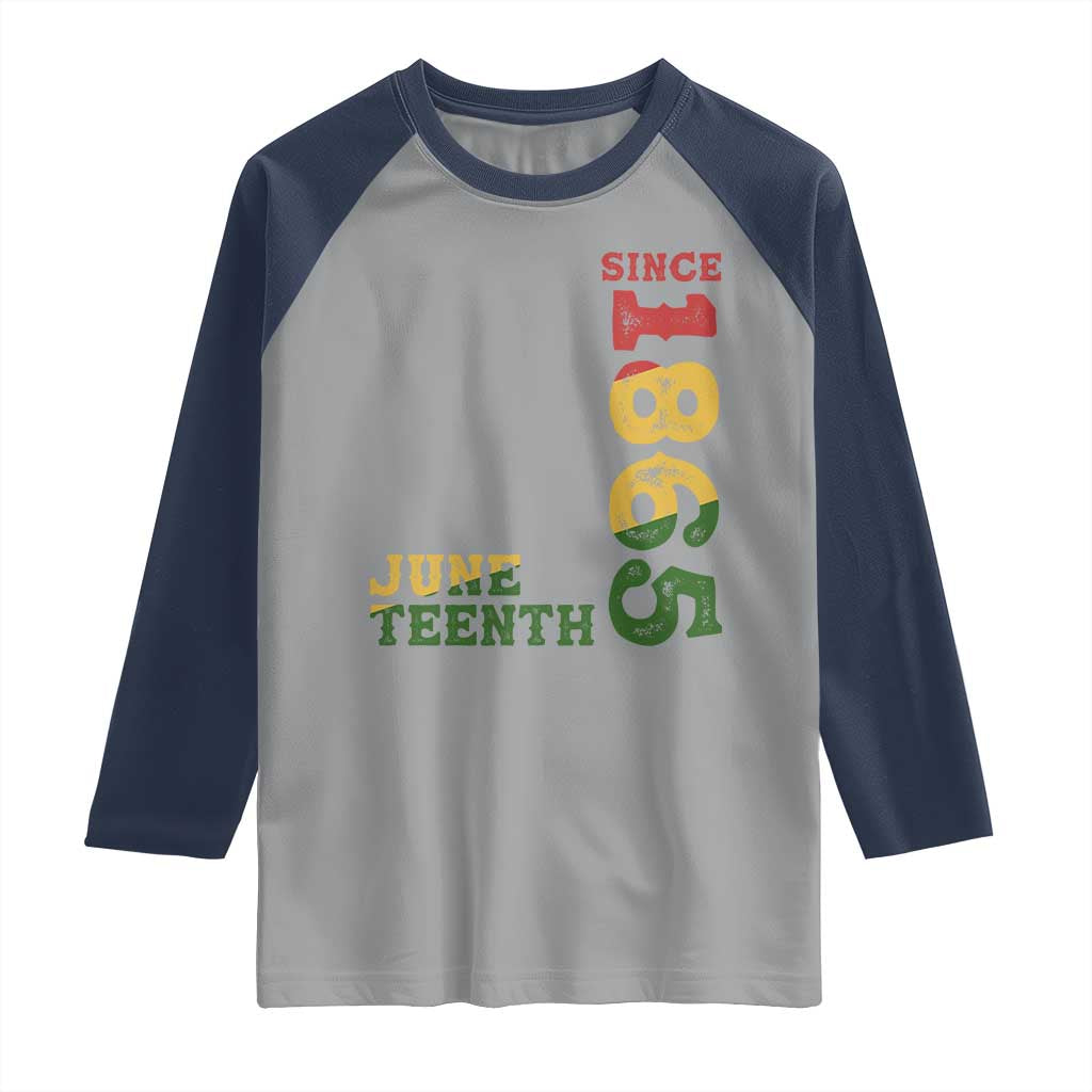 Juneteenth Since 1865 Raglan Shirt Freedom Black History Independence Day TS02