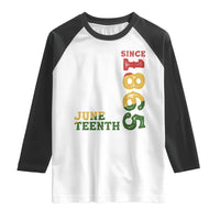 Juneteenth Since 1865 Raglan Shirt Freedom Black History Independence Day TS02