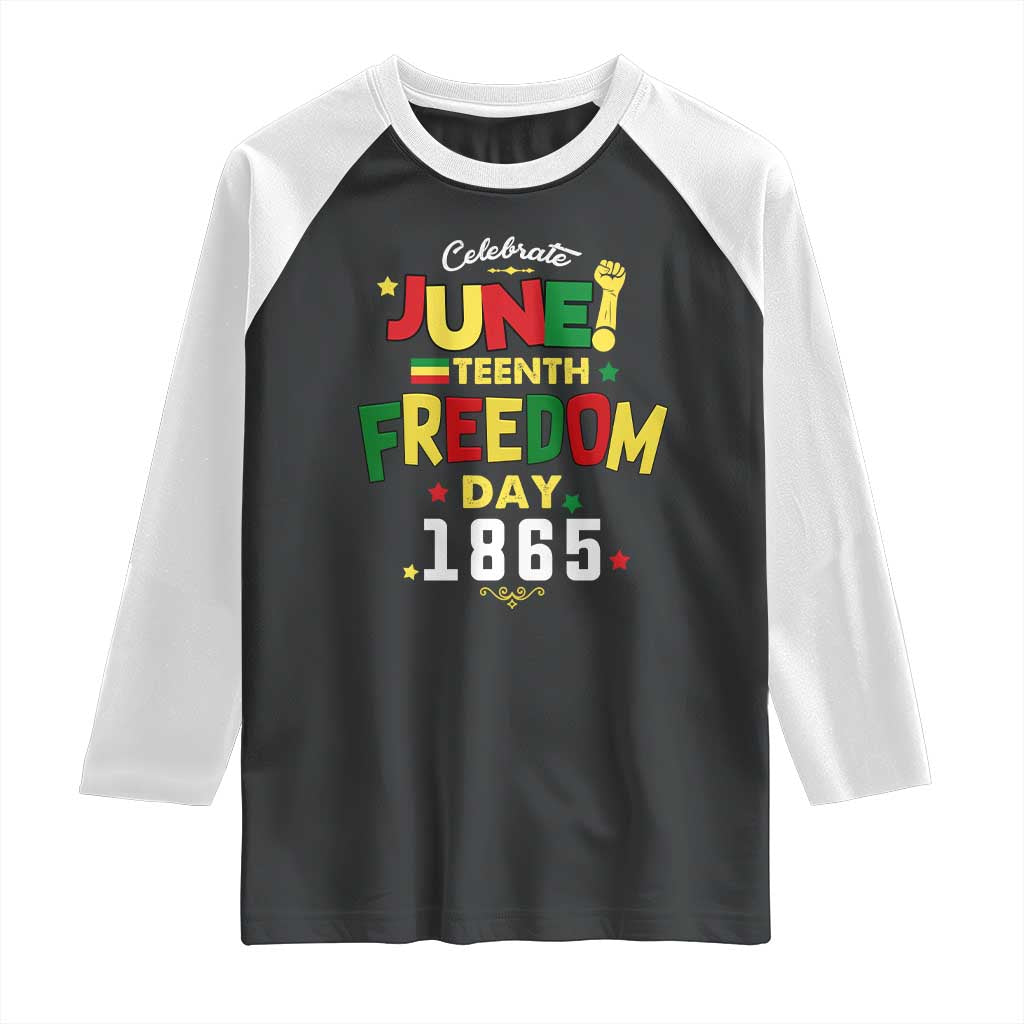 Celebrate Juneteenth 1865 Raglan Shirt Freedom Day Black History Independence