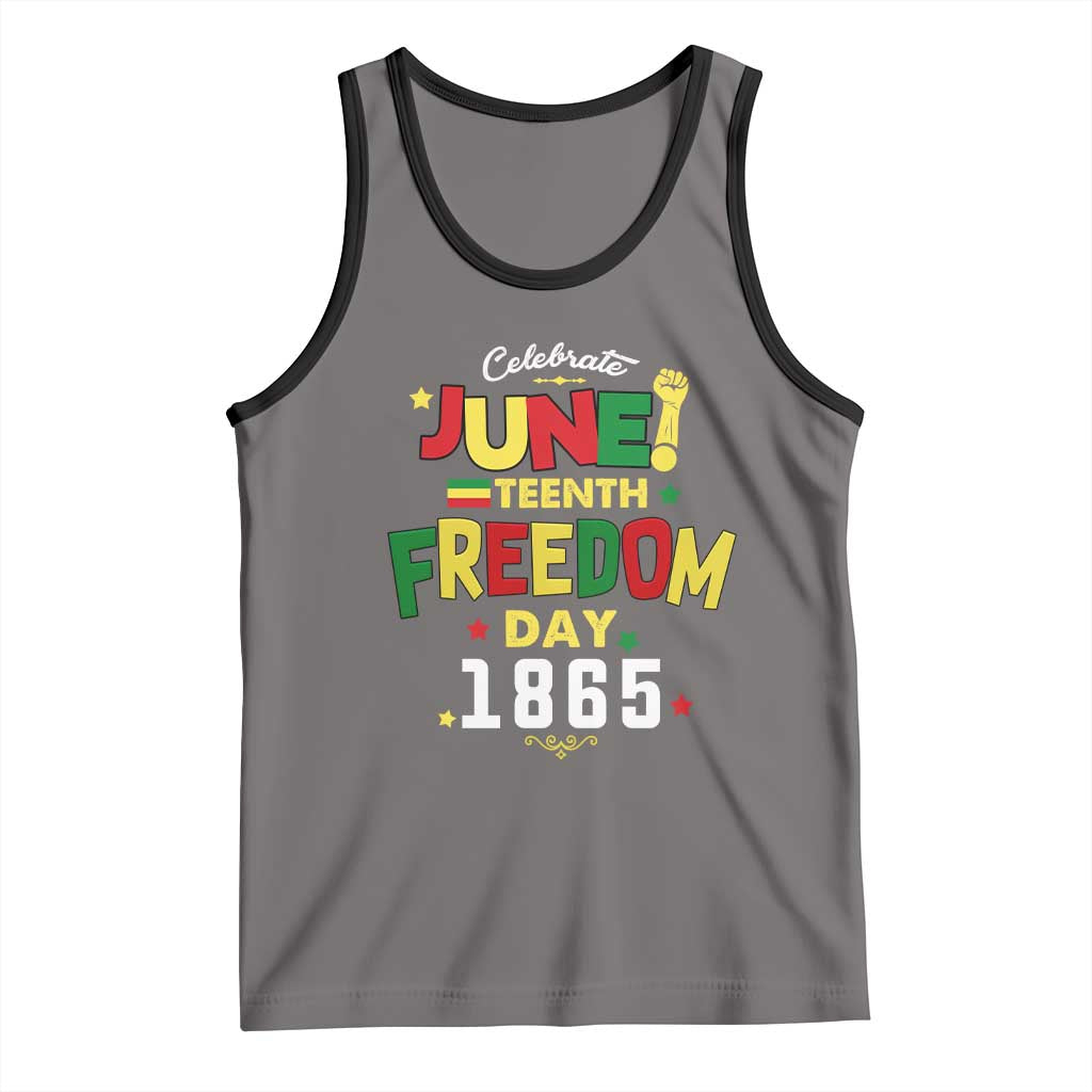 Celebrate Juneteenth 1865 Tank Top Freedom Day Black History Independence
