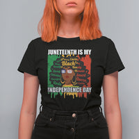 Juneteenth T Shirt For Women Juneteenth Is My Independence Day Black Women Black Pride - Wonder Print Shop