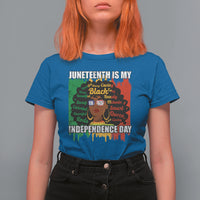Juneteenth T Shirt For Women Juneteenth Is My Independence Day Black Women Black Pride - Wonder Print Shop