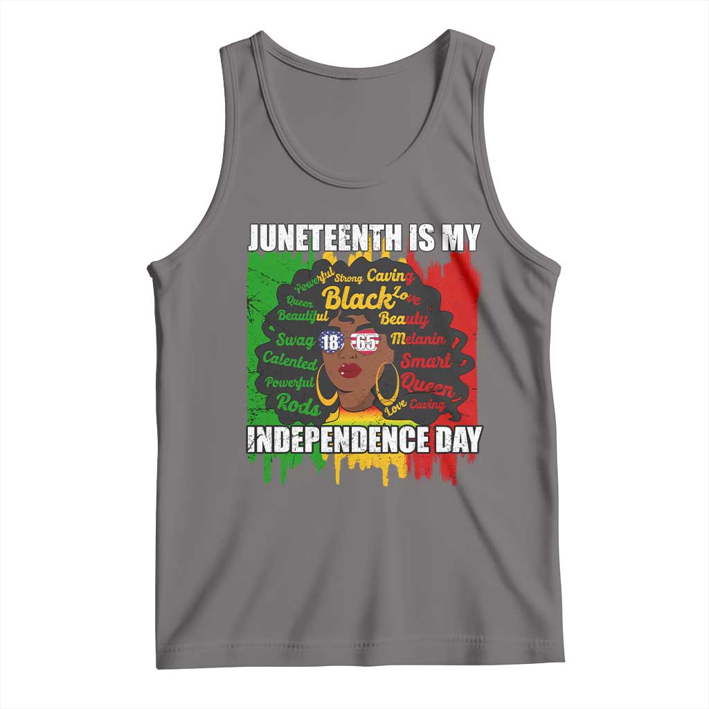 Juneteenth Is My Independence Day Tank Top Since 1865 African American Woman