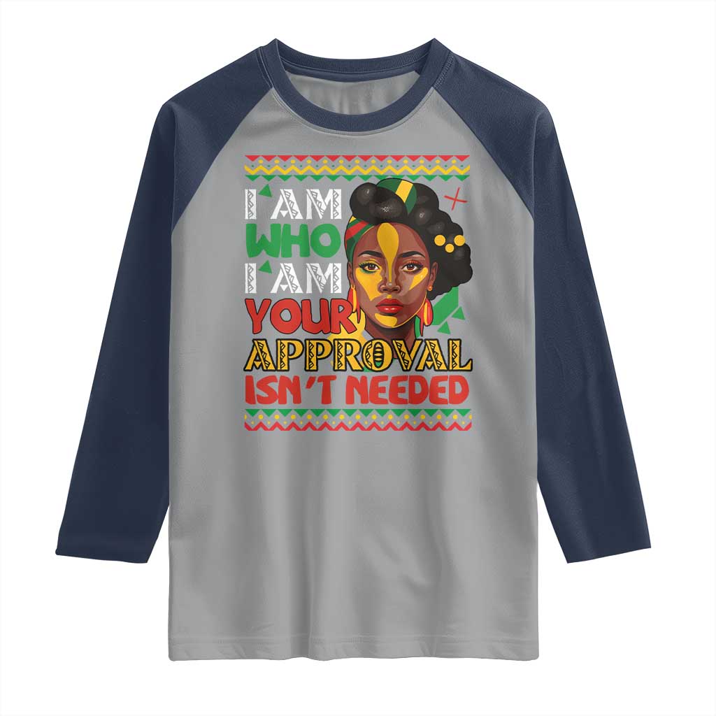 Black Queen Pride Raglan Shirt I Am Who I Am Your Approval Isn't Needed