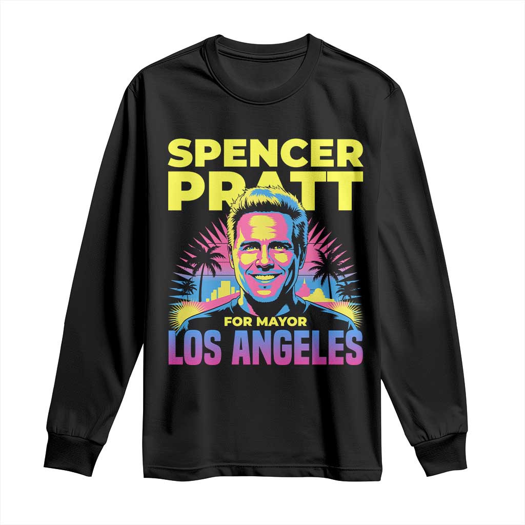Spencer Pratt for Mayor Los Angeles Synthwave Graphic Long Sleeve Shirt Retro Neon California Supporter