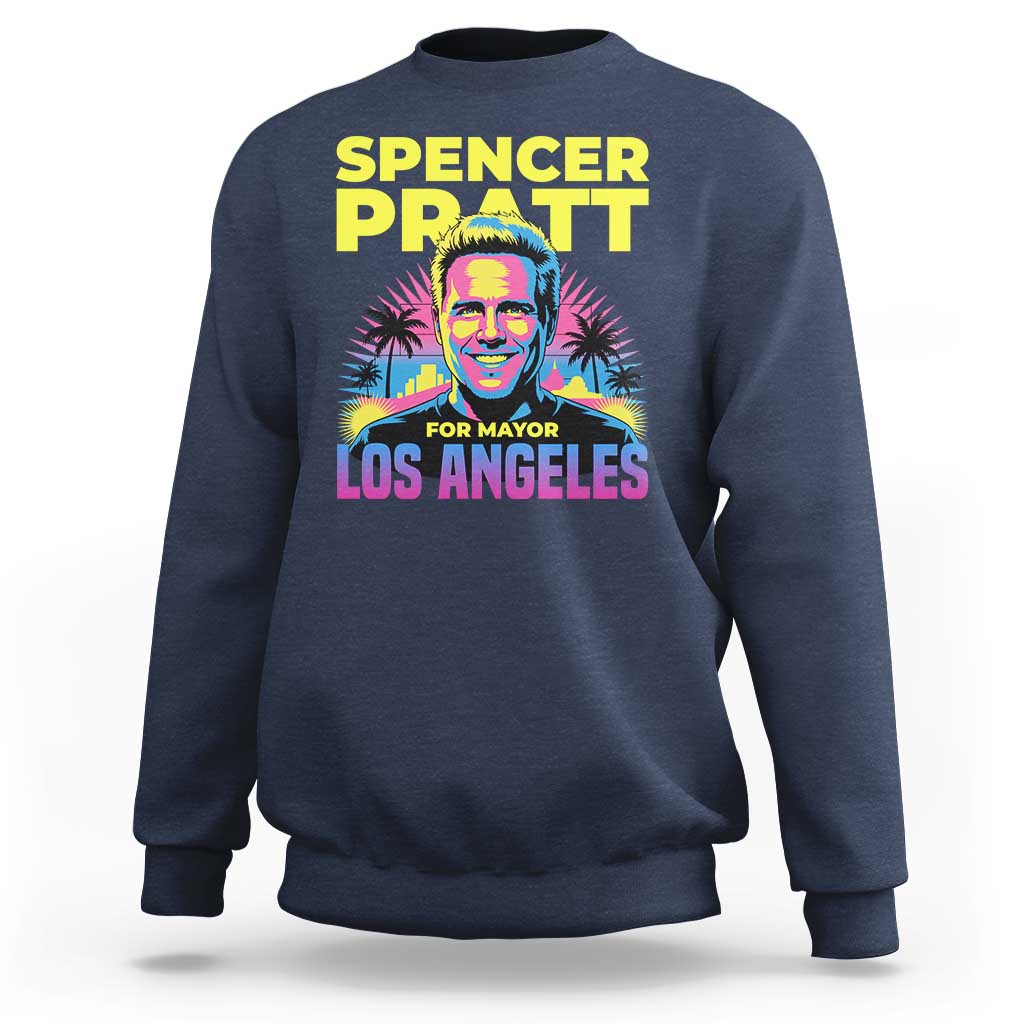 Spencer Pratt for Mayor Los Angeles Synthwave Graphic Sweatshirt Retro Neon California Supporter