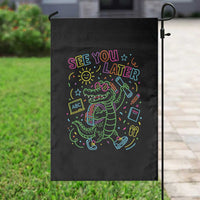 See You Later Alligator Last Day Of School Garden Flag Cute Neon Chalkboard Kindergarten Graduation