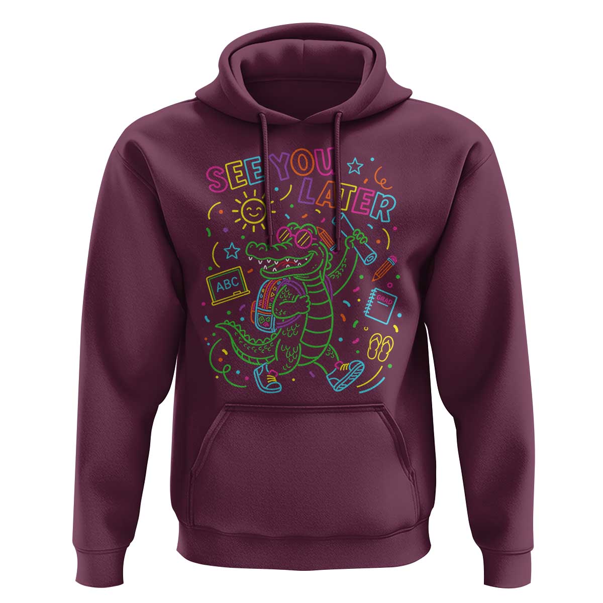 See You Later Alligator Last Day Of School Hoodie Cute Neon Chalkboard Kindergarten Graduation