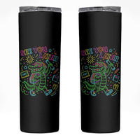 See You Later Alligator Last Day Of School Skinny Tumbler Cute Neon Chalkboard Kindergarten Graduation