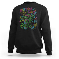 See You Later Alligator Last Day Of School Sweatshirt Cute Neon Chalkboard Kindergarten Graduation