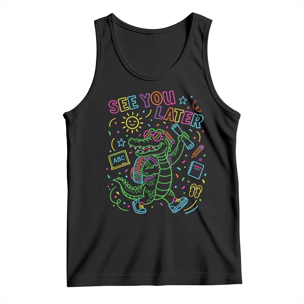 See You Later Alligator Last Day Of School Tank Top Cute Neon Chalkboard Kindergarten Graduation