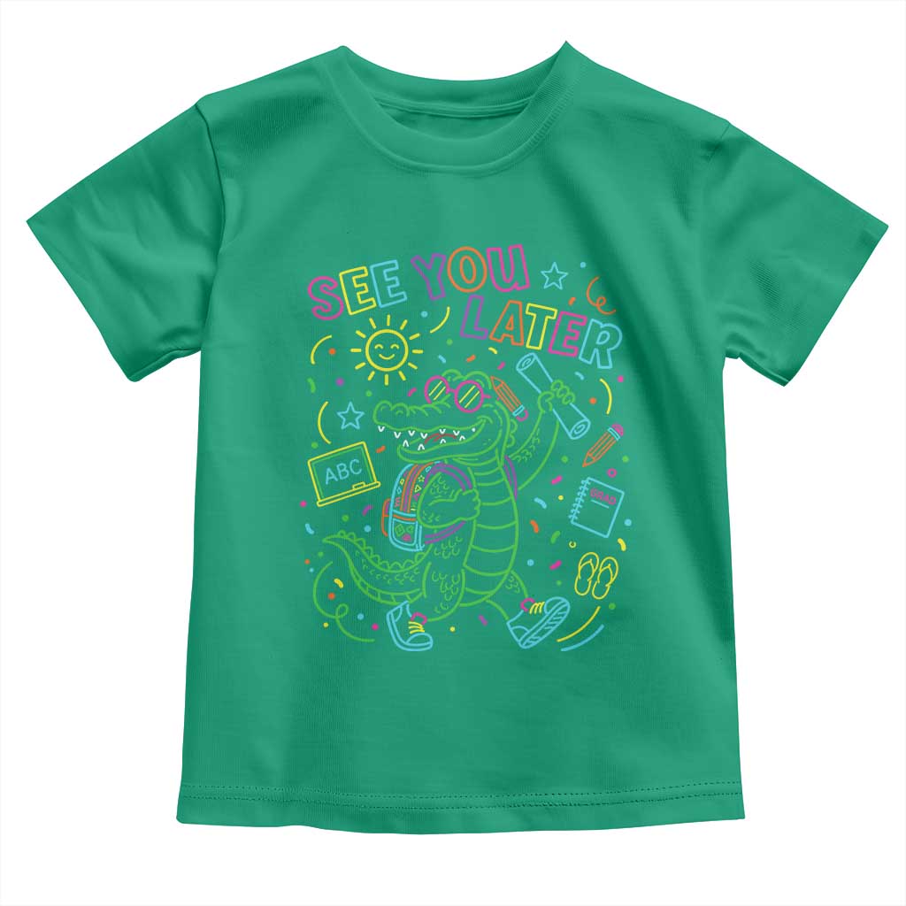 See You Later Alligator Last Day Of School Toddler T Shirt Cute Neon Chalkboard Kindergarten Graduation