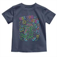 See You Later Alligator Last Day Of School Toddler T Shirt Cute Neon Chalkboard Kindergarten Graduation