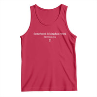 Fatherhood Is Kingdom Work Minimalist Christian Dad Tank Top Cross Scripture Proverbs 22:6 Religious Fathers Day