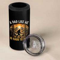 Retro Bigfoot Dad Like Me Is Hard To Find 4 in 1 Can Cooler Tumbler Sasquatch Gift for Outdoorsy Fathers Myth Seekers