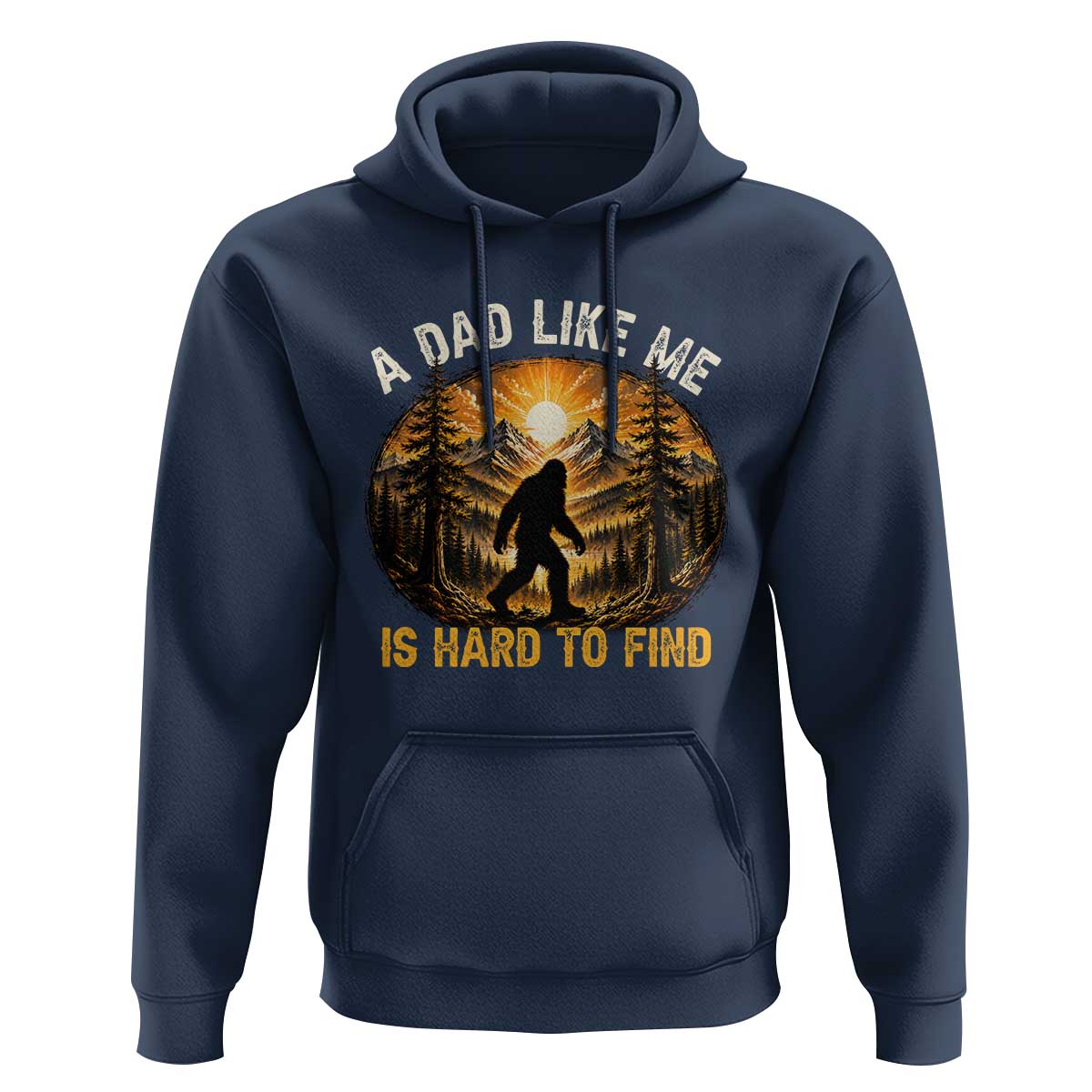 Retro Bigfoot Dad Like Me Is Hard To Find Hoodie Sasquatch Gift for Outdoorsy Fathers Myth Seekers