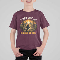 Retro Bigfoot Dad Like Me Is Hard To Find T Shirt For Kid Sasquatch Gift for Outdoorsy Fathers Myth Seekers
