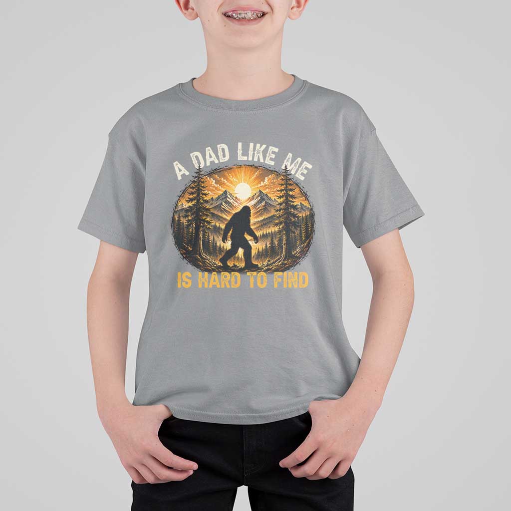 Retro Bigfoot Dad Like Me Is Hard To Find T Shirt For Kid Sasquatch Gift for Outdoorsy Fathers Myth Seekers