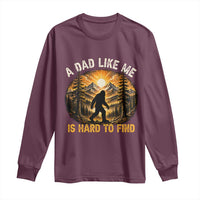 Retro Bigfoot Dad Like Me Is Hard To Find Long Sleeve Shirt Sasquatch Gift for Outdoorsy Fathers Myth Seekers