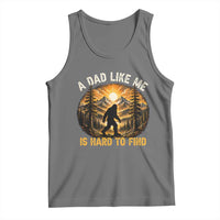 Retro Bigfoot Dad Like Me Is Hard To Find Tank Top Sasquatch Gift for Outdoorsy Fathers Myth Seekers