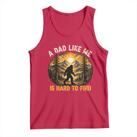 Retro Bigfoot Dad Like Me Is Hard To Find Tank Top Sasquatch Gift for Outdoorsy Fathers Myth Seekers