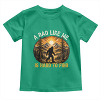Retro Bigfoot Dad Like Me Is Hard To Find Toddler T Shirt Sasquatch Gift for Outdoorsy Fathers Myth Seekers
