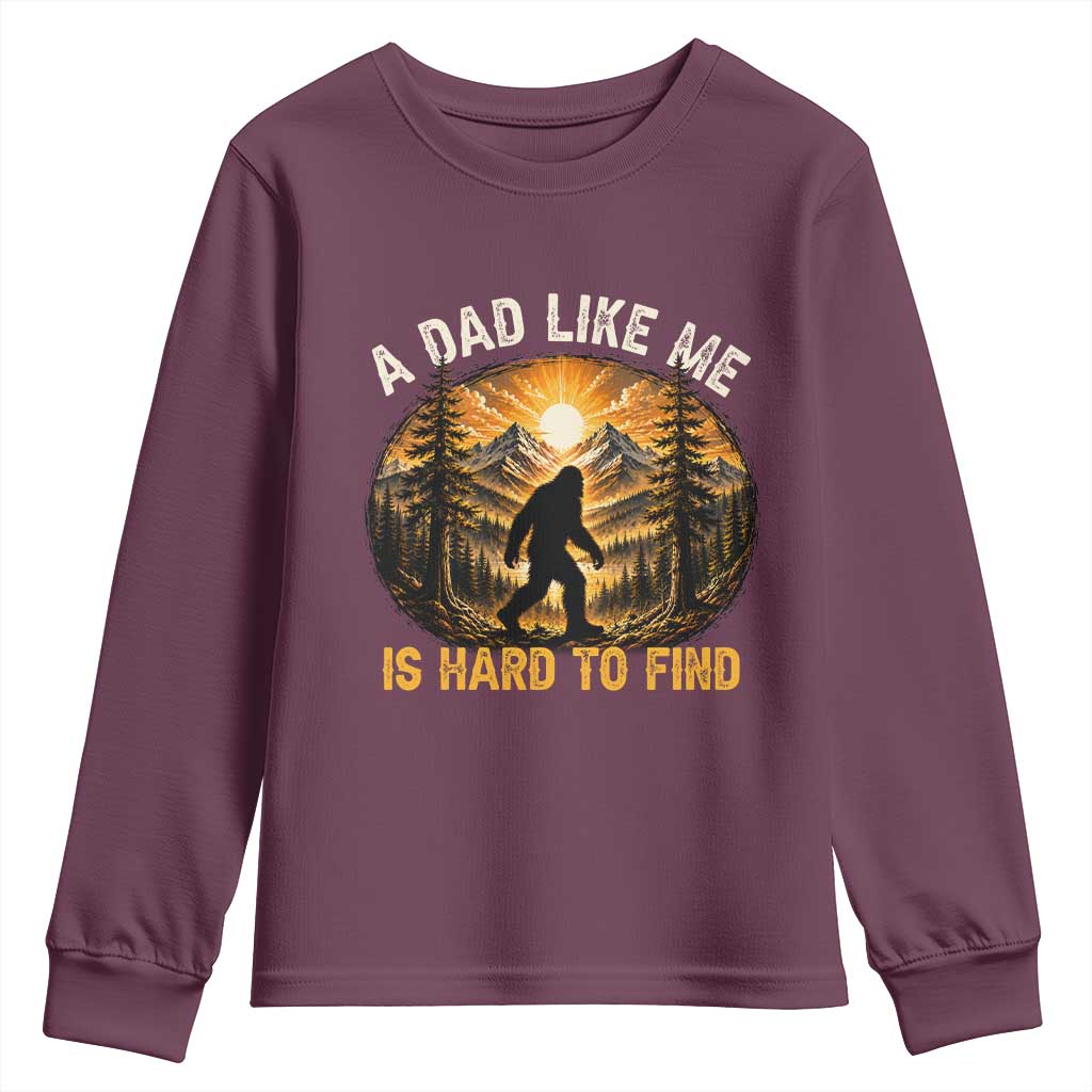 Retro Bigfoot Dad Like Me Is Hard To Find Youth Sweatshirt Sasquatch Gift for Outdoorsy Fathers Myth Seekers