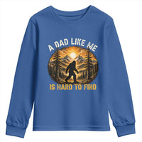 Retro Bigfoot Dad Like Me Is Hard To Find Youth Sweatshirt Sasquatch Gift for Outdoorsy Fathers Myth Seekers