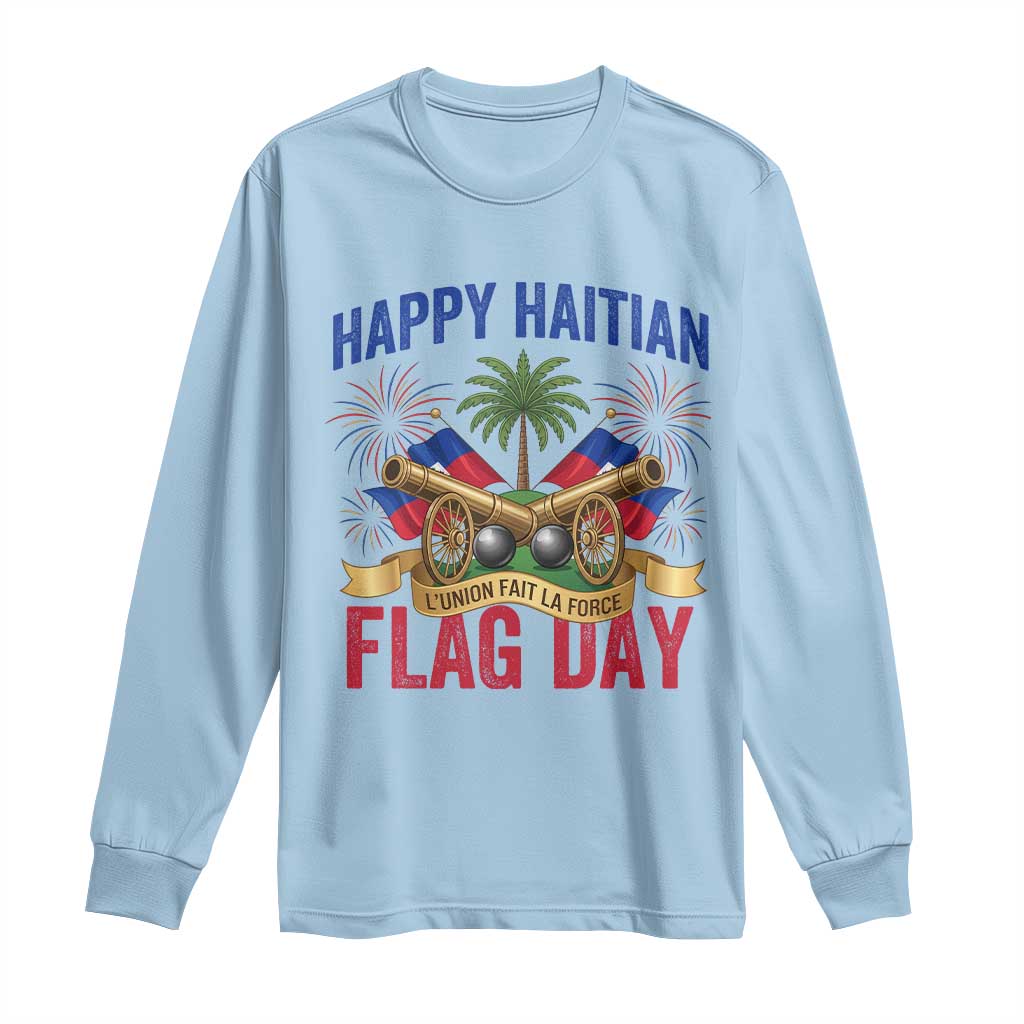 Happy Haitian Flag Day Celebration Graphic Long Sleeve Shirt May 18 National Pride Haiti Heritage