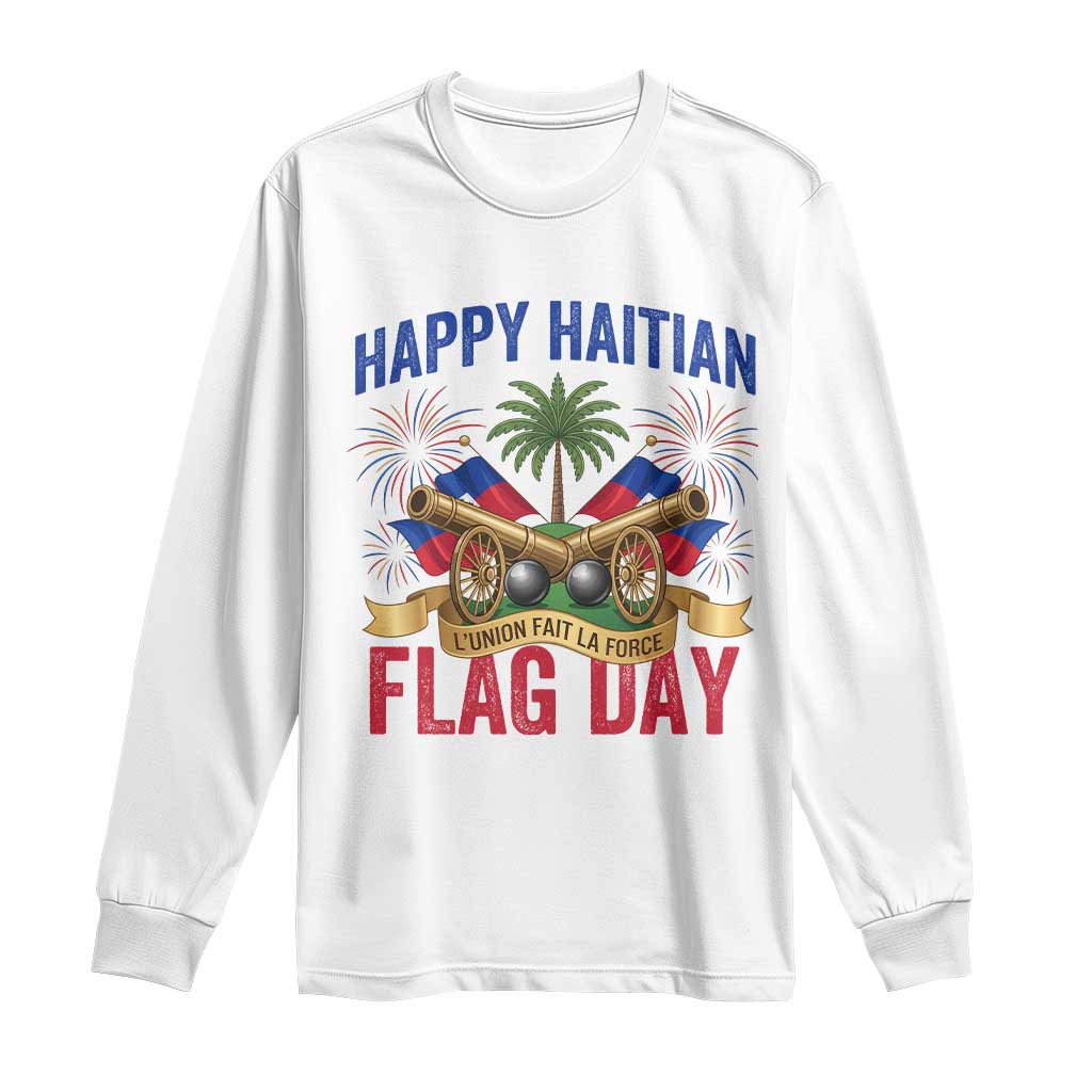 Happy Haitian Flag Day Celebration Graphic Long Sleeve Shirt May 18 National Pride Haiti Heritage