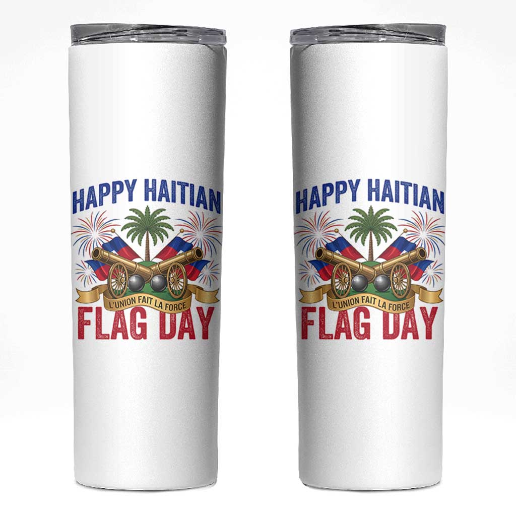 Happy Haitian Flag Day Celebration Graphic Skinny Tumbler May 18 National Pride Haiti Heritage