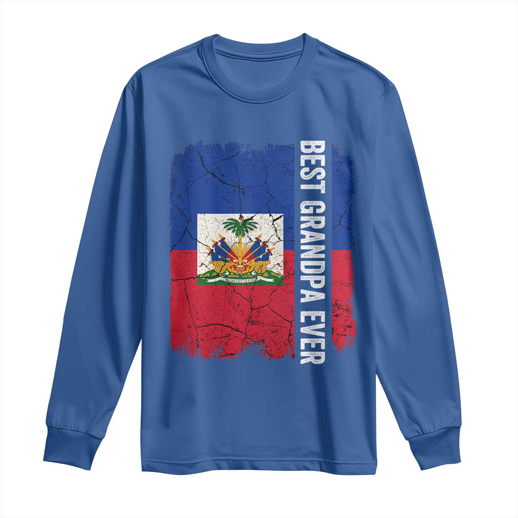 Best Grandpa Ever Haitian Granpapa Long Sleeve Shirt Vintage Distressed Haiti Flag Father's Day