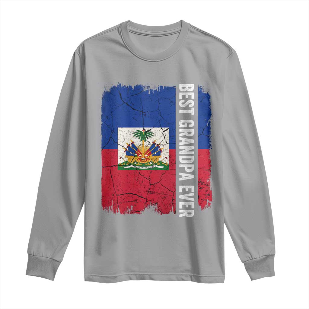 Best Grandpa Ever Haitian Granpapa Long Sleeve Shirt Vintage Distressed Haiti Flag Father's Day