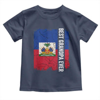 Best Grandpa Ever Haitian Granpapa Toddler T Shirt Vintage Distressed Haiti Flag Father's Day