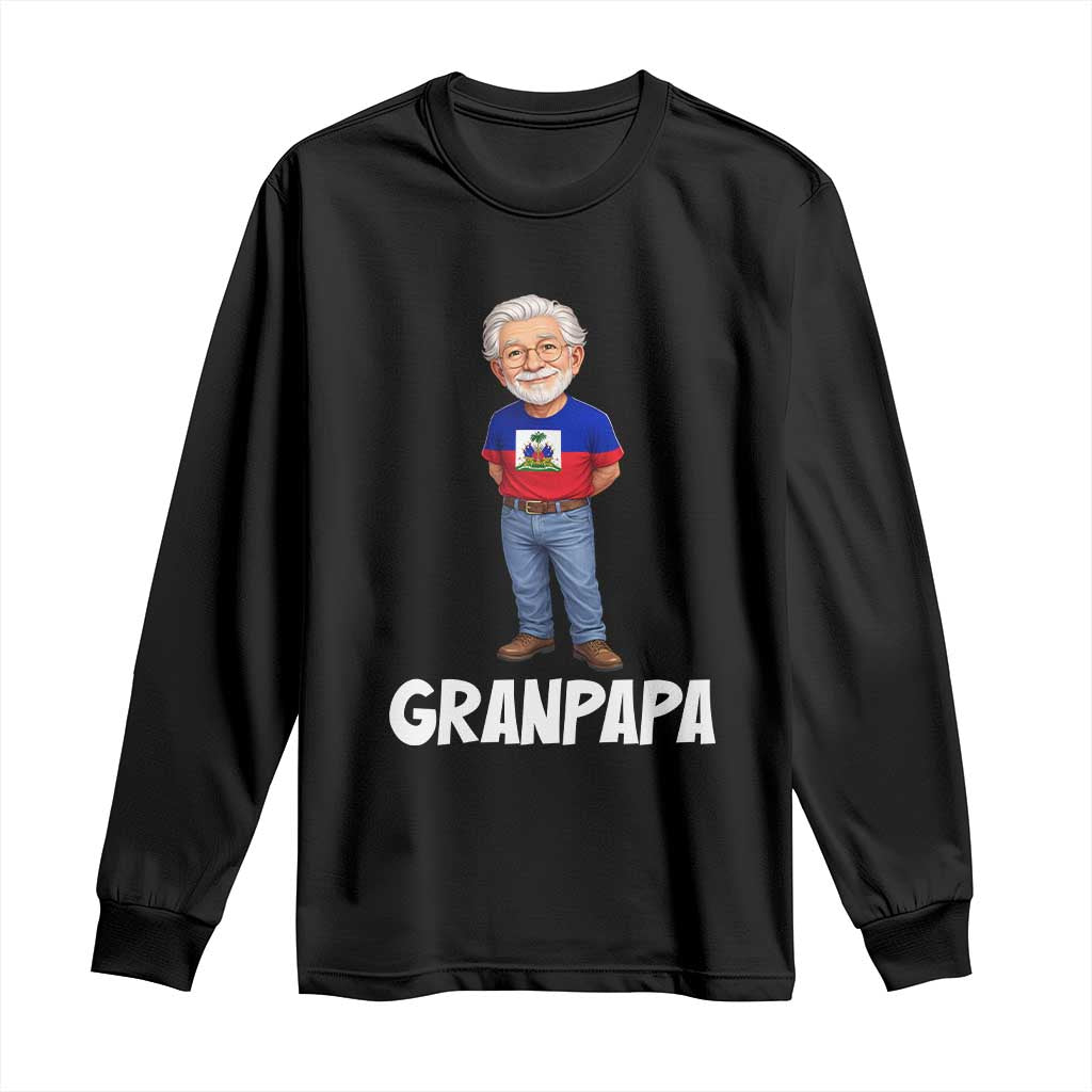 Granpapa Haitian Creole Grandpa Pride Long Sleeve Shirt Grandfather Hispanic Haiti Heritage Father's Day