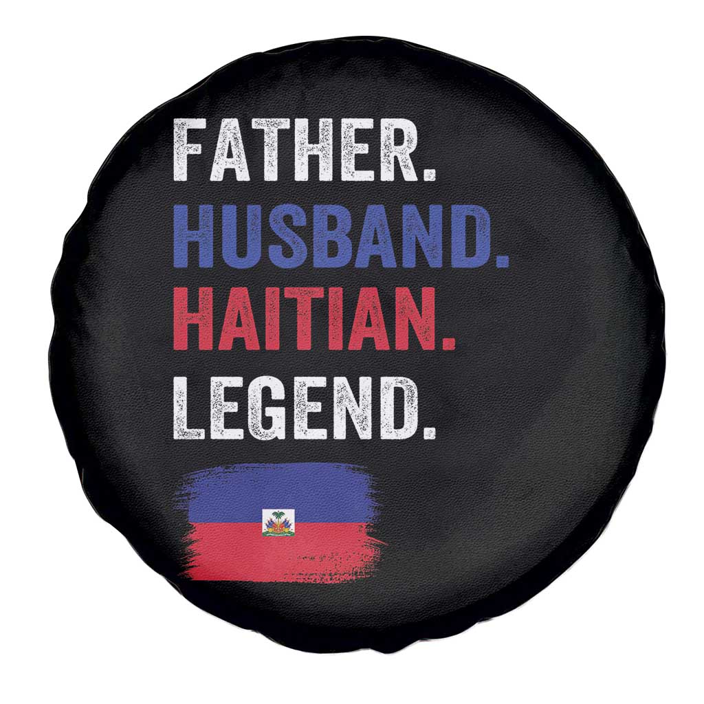 Father Husband Haitian Legend Spare Tire Cover Distressed Haiti Flag Dad Gift Father's Day