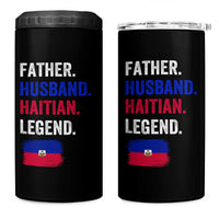 Father Husband Haitian Legend 4 in 1 Can Cooler Tumbler Distressed Haiti Flag Dad Gift Father's Day