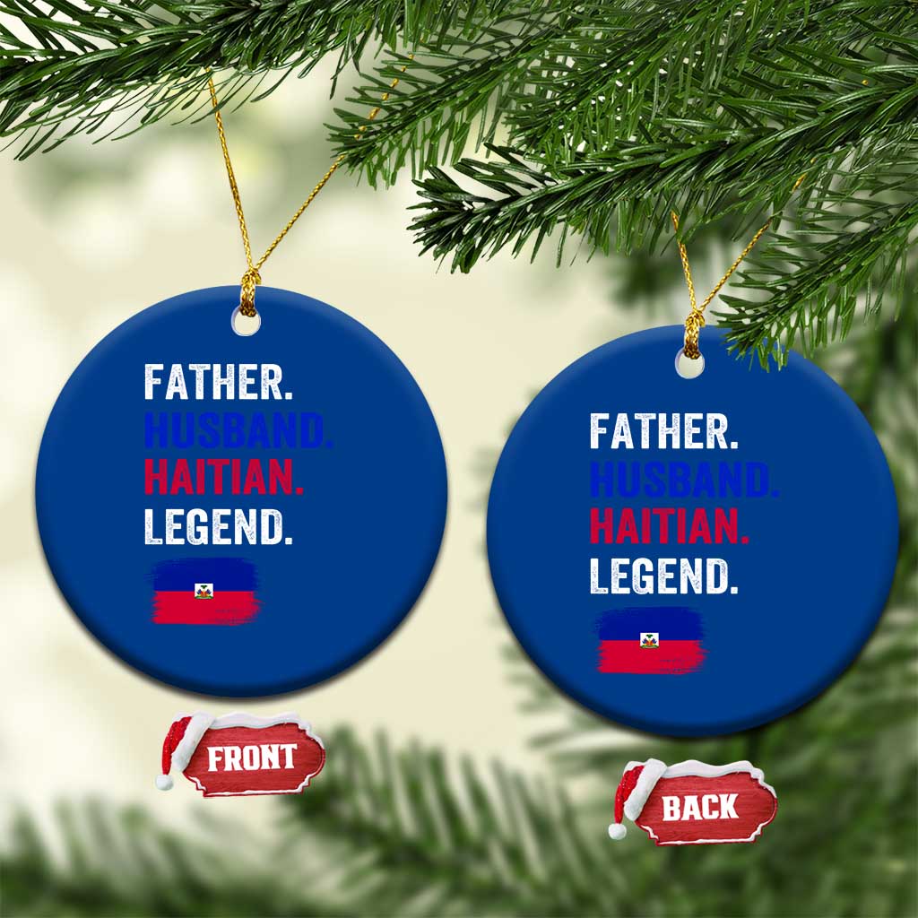 Father Husband Haitian Legend Ceramic Ornament Distressed Haiti Flag Dad Gift Father's Day