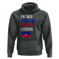 Father Husband Haitian Legend Hoodie Distressed Haiti Flag Dad Gift Father's Day