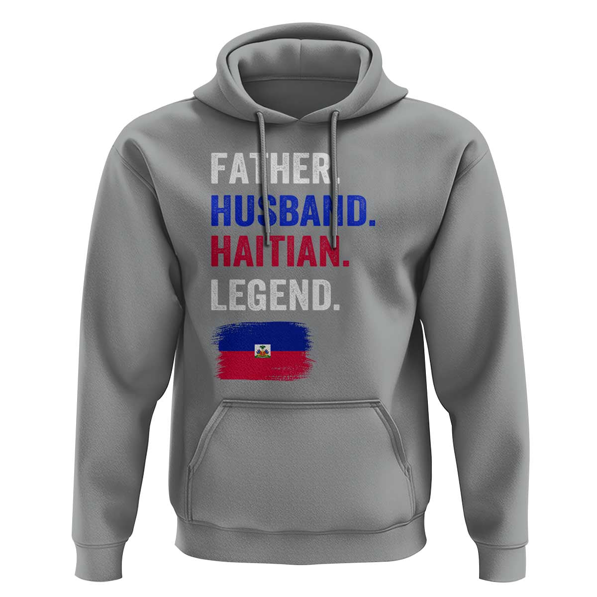 Father Husband Haitian Legend Hoodie Distressed Haiti Flag Dad Gift Father's Day