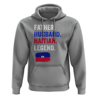 Father Husband Haitian Legend Hoodie Distressed Haiti Flag Dad Gift Father's Day